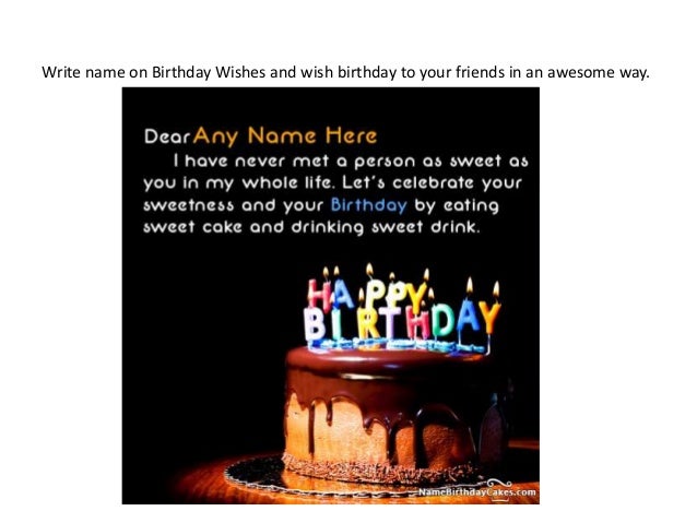 Write Name On Birthday Cakes Cards And Wishes Free Online