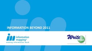 Information beyond 2011 