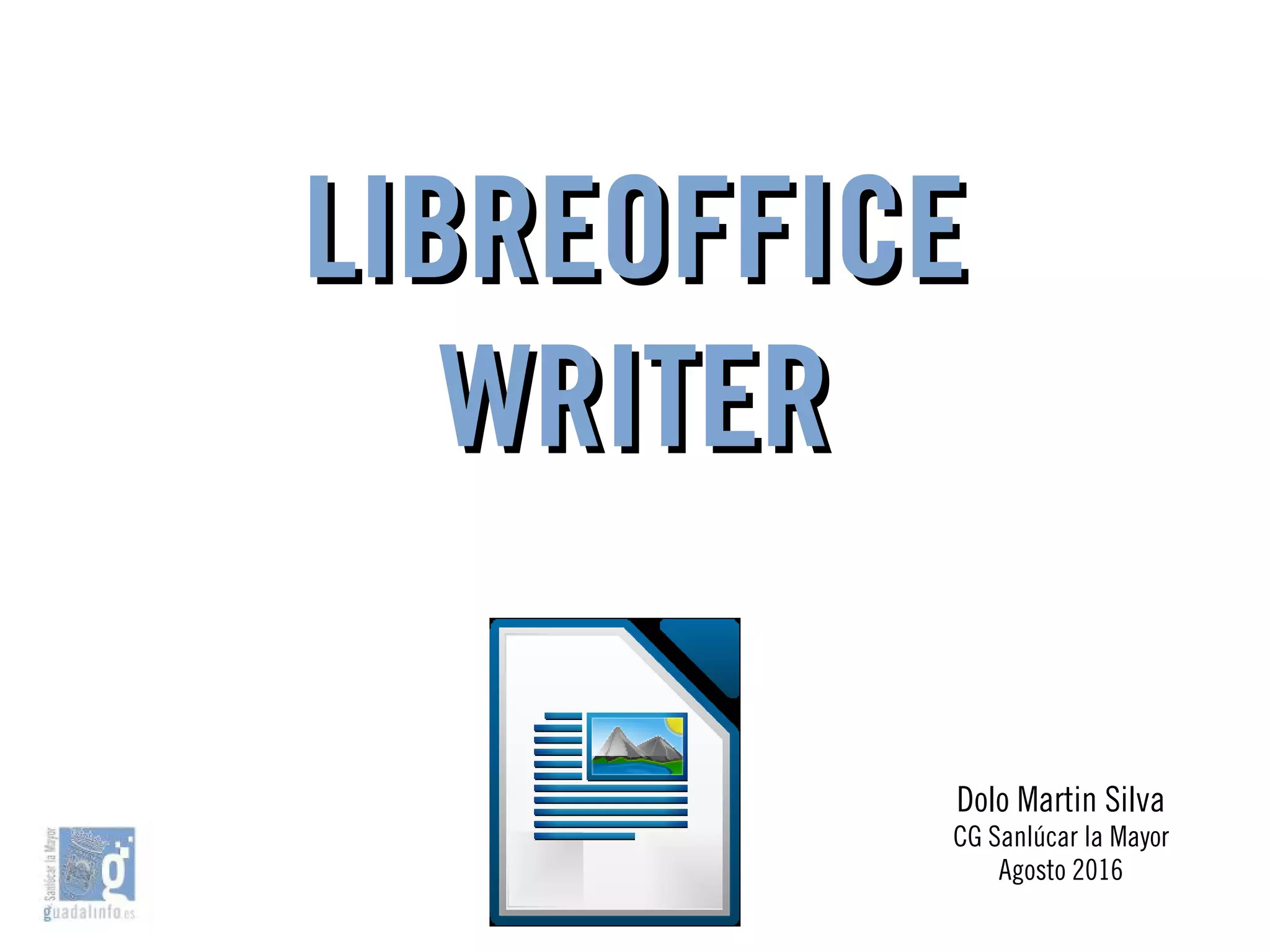 Guía básica de LibreOffice Writer | PPT