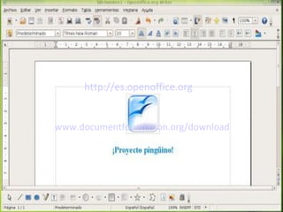 http://es.openoffice.org


www.documentfoundation.org/download
 