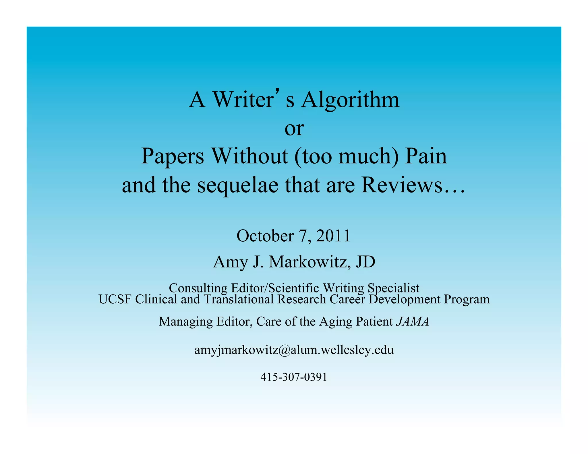 A Writer's Algorithm: Papers without (too much) Pain | PPT