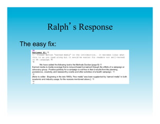 Ralph s Response
The easy fix:
 