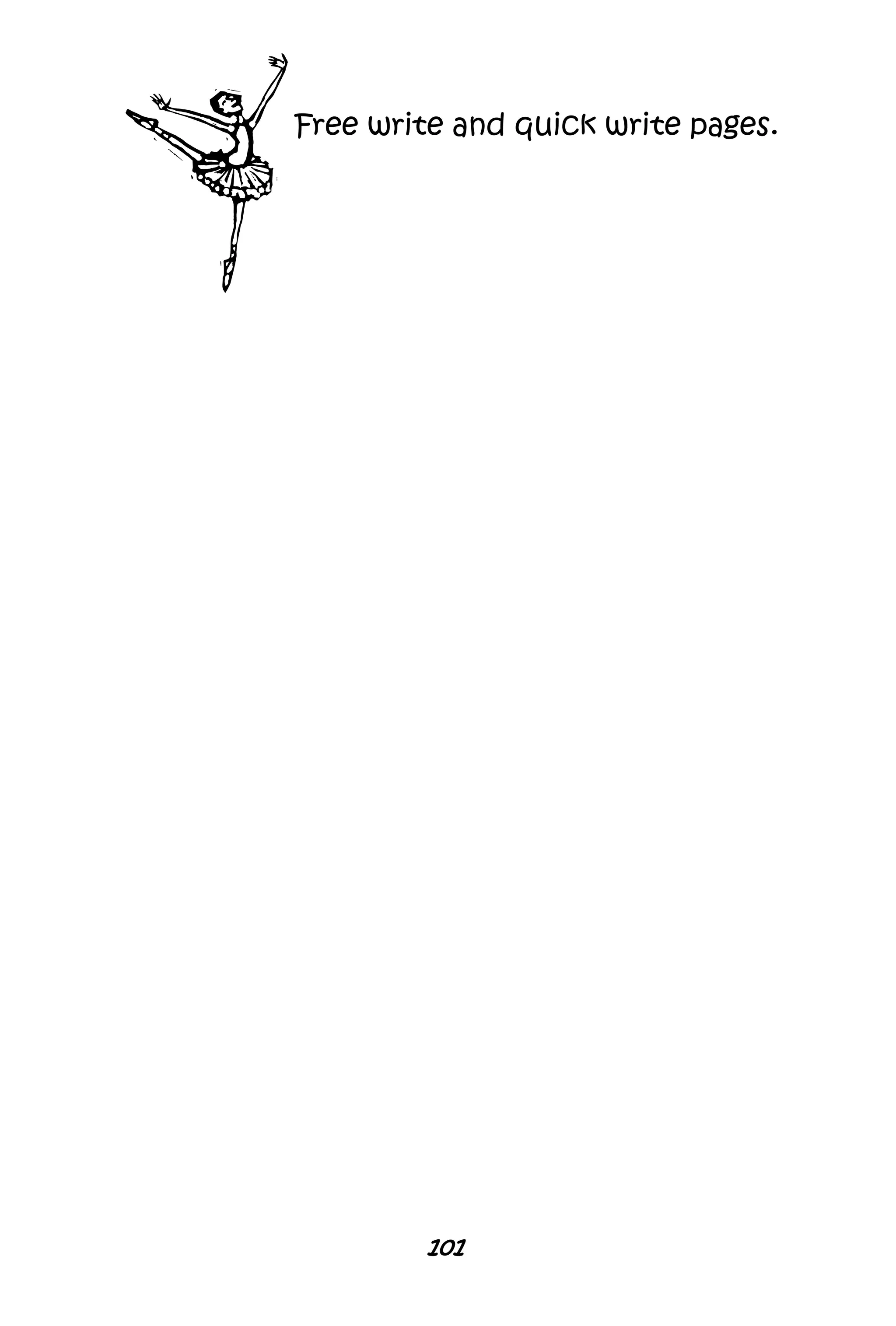 101
Free write and quick write pages.
 