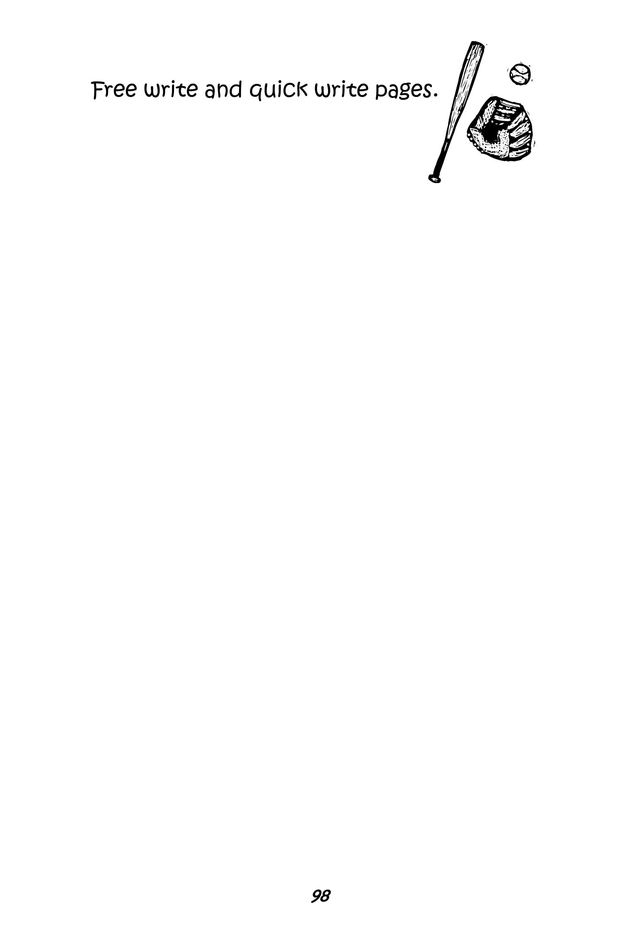 98
Free write and quick write pages.
 