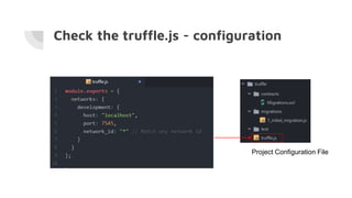 Write Smart Contracts with Truffle Framework | PPTX