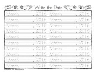 Write the Date
March///////,/2016 March///////,/2016
March///////,/2016 March///////,/2016
March///////,/2016 March///////,/2016
March///////,/2016 March///////,/2016
March///////,/2016 March///////,/2016
March///////,/2016 March///////,/2016
March///////,/2016 March///////,/2016
March///////,/2016 March///////,/2016
March///////,/2016 March///////,/2016
March///////,/2016 March///////,/2016
© Heidi Butkus 2016 www.heidisongs.com
 