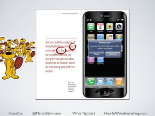 #LavaCon @MarciaRJohnston Write Tight(er) HowToWriteEverything.com 
 