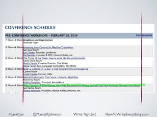 #LavaCon @MarciaRJohnston Write Tight(er) HowToWriteEverything.com 
 