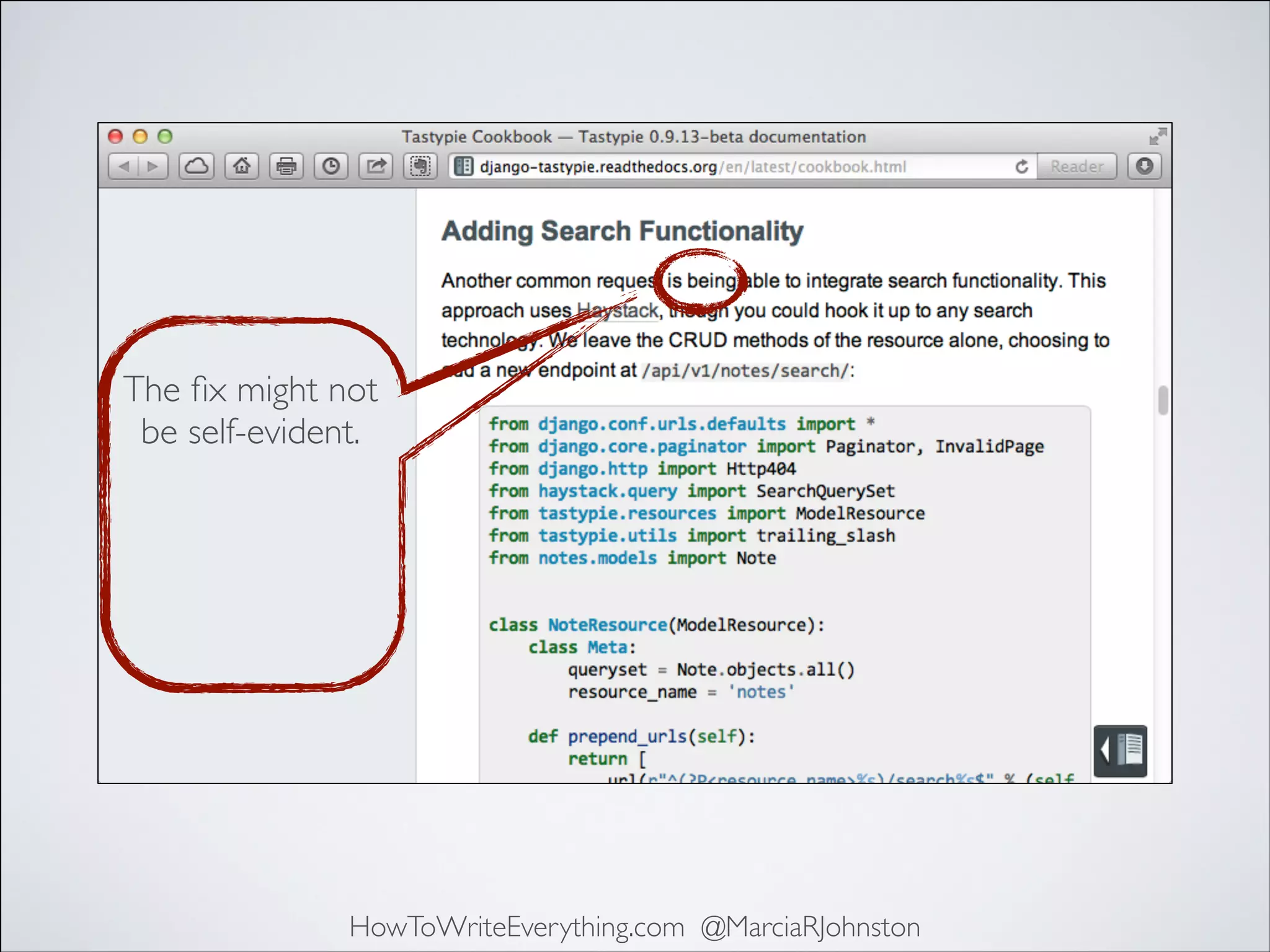 The ﬁx might not
be self-evident.

HowToWriteEverything.com @MarciaRJohnston

 