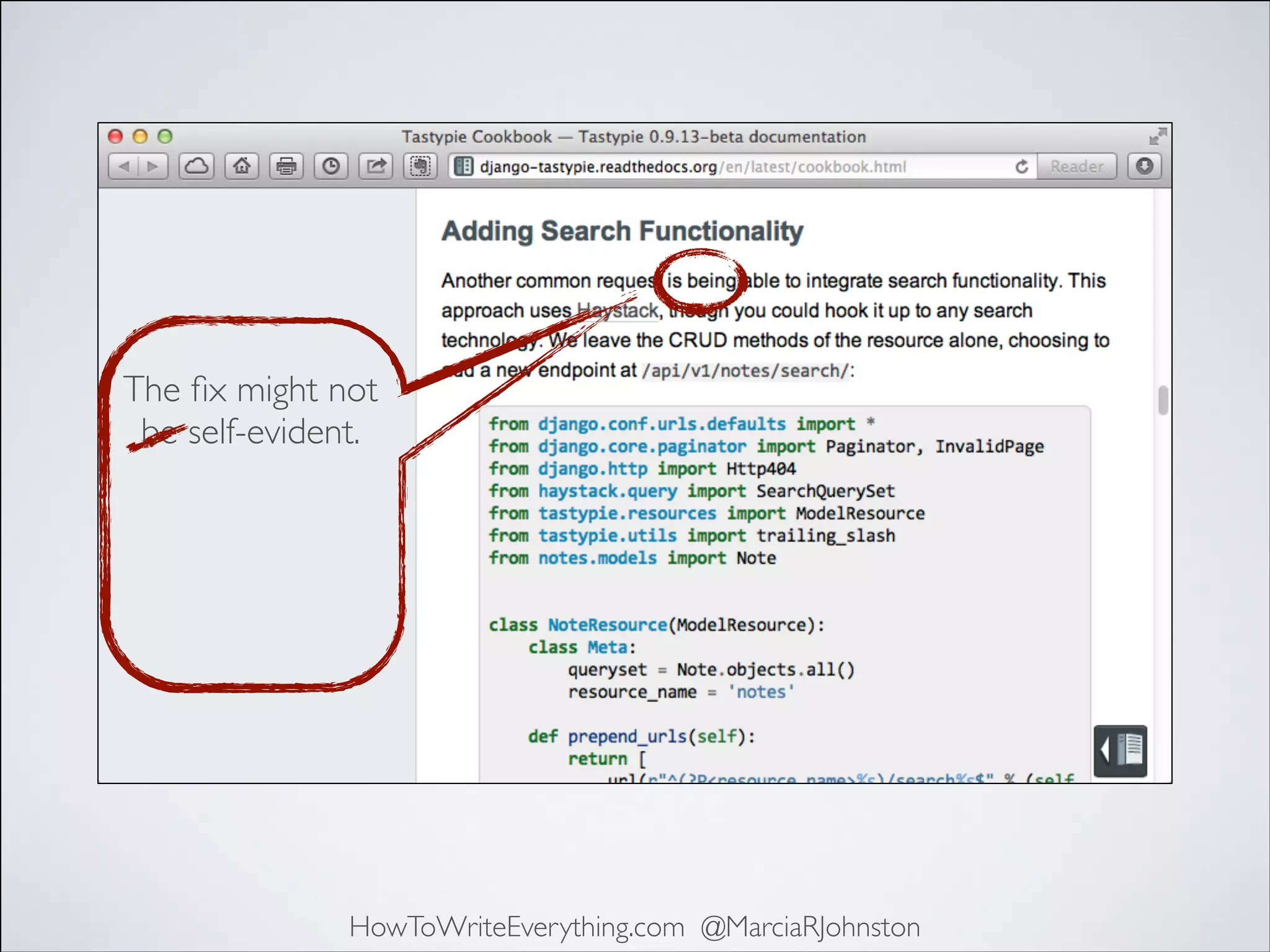 The ﬁx might not
be self-evident.

HowToWriteEverything.com @MarciaRJohnston

 