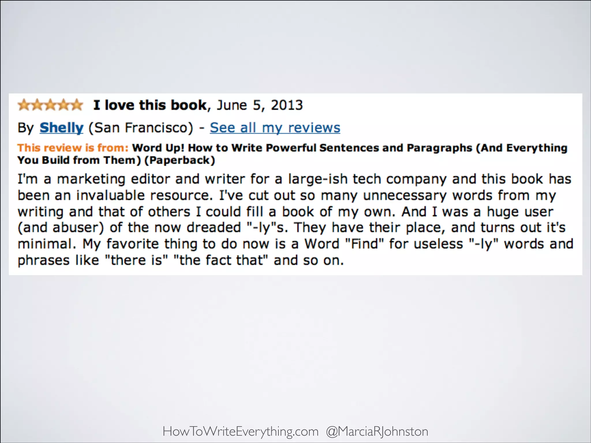 HowToWriteEverything.com @MarciaRJohnston

 