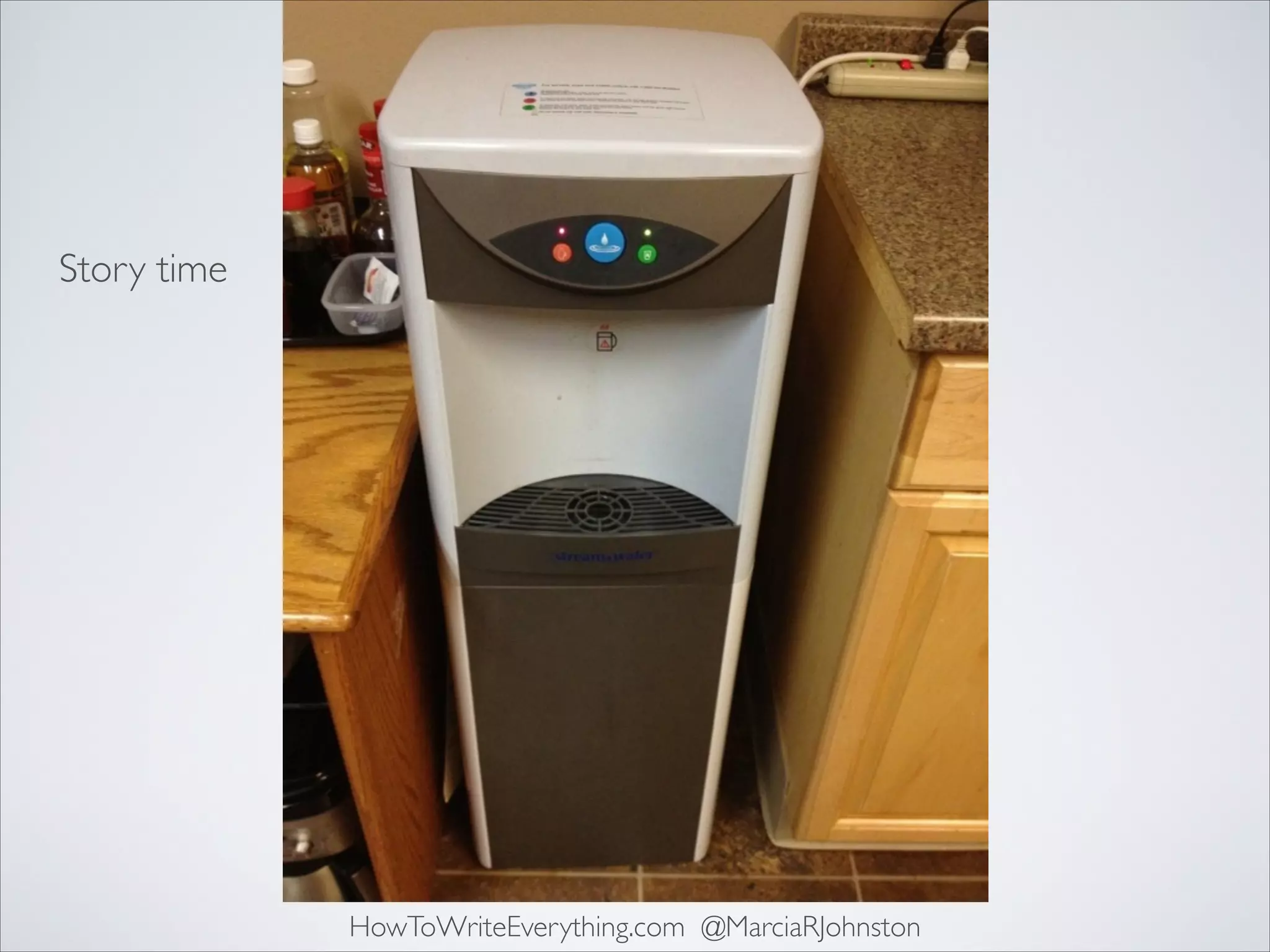 Story time

HowToWriteEverything.com @MarciaRJohnston

 