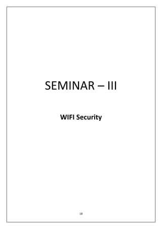 SEMINAR – III
WIFI Security

18

 