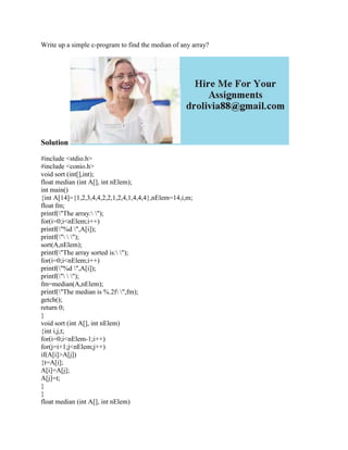 Write up a simple c-program to find the median of any array-Solution#i.docx