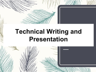 Writing-1technicalwritingandpresentation.pdf