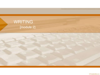 WRITING [module 2] 