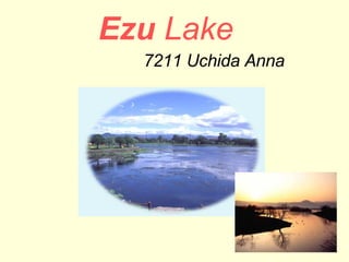Ezu  Lake 7211 Uchida Anna 