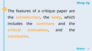 Writing-a-Critique-Paper.pptx Features and structures of a critique ...