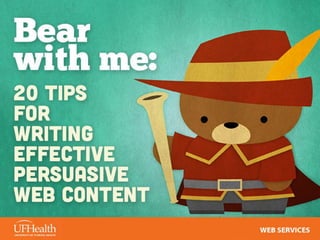 Bear With Me: 20 Tips for Writing Effective Persuasive Web Content