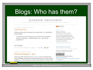 Blogs: Who has them? 