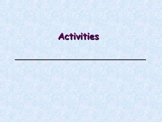 Activities 