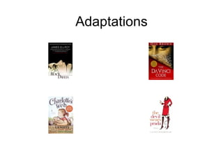 Adaptations 
