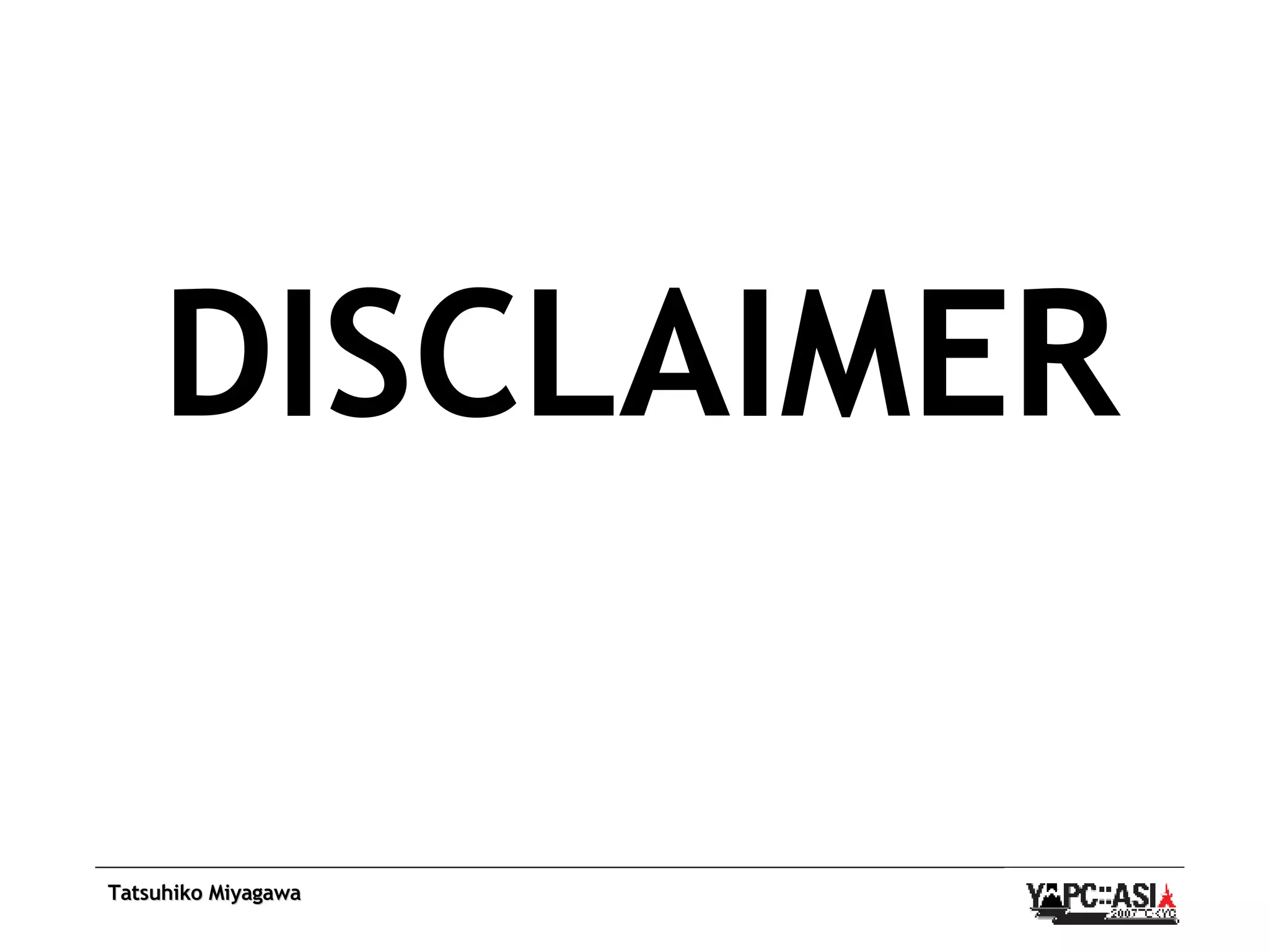 DISCLAIMER 