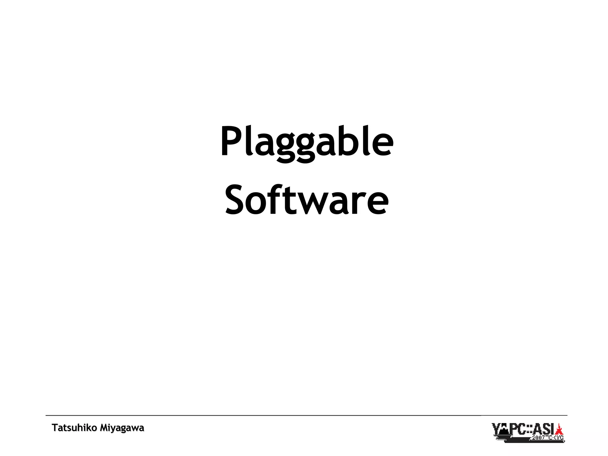 Plaggable Software 