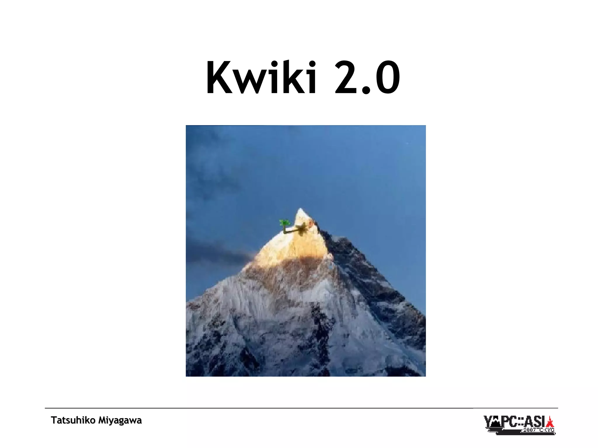 Kwiki 2.0 