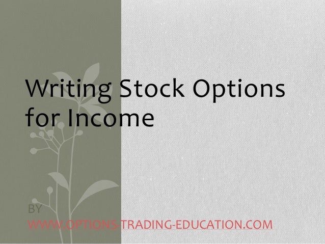 What is trading options for income