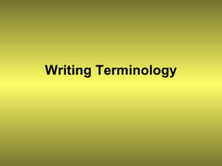 Writing Terminology