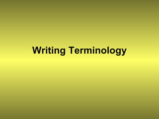 Writing Terminology 