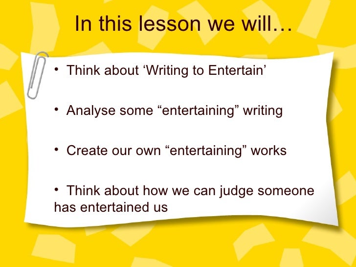 Writing To Entertain