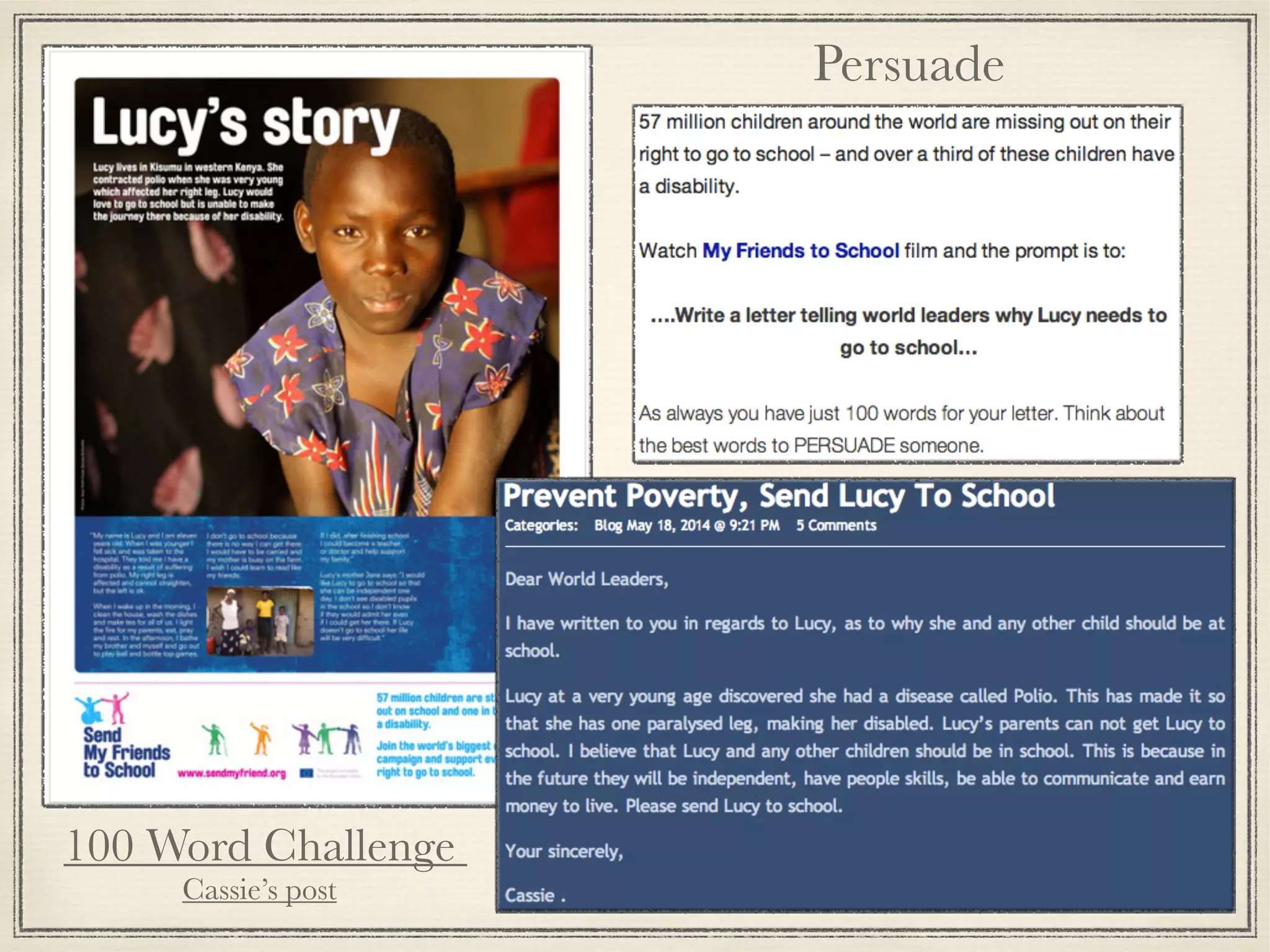 Persuade
100 Word Challenge
Cassie’s post
 