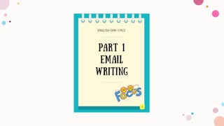 Writing Unit 1 Form 5. Part 1 E-mail. How to answer email question | PPTX