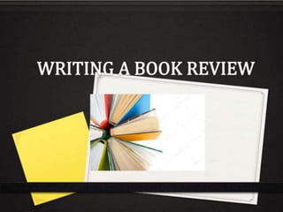 Writing a Book Review. for the educational purposepptx | PPTX