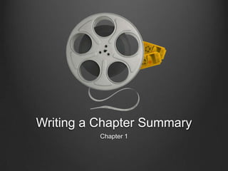 Writing a Chapter Summary Chapter 1 