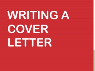 Writing a Cover Letter 