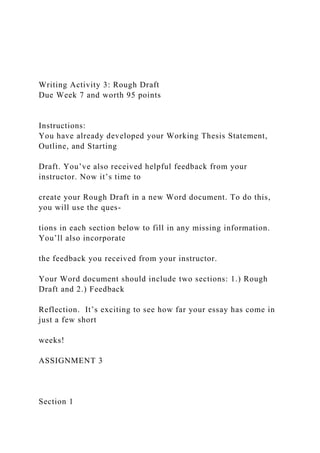 Writing Activity 3 Rough DraftDue Week 7 and worth 95 point.docx
