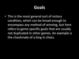 Catch-up Some games include a mechanic designed to make progress towards victory more difficult the closer a player gets to it. The idea behind this is to allow trailing players a chance to catch up and potentially still win the game, rather than suffer an inevitable loss once they fall behind. This may be desirable in games such as racing games that have a fixed finish line.
