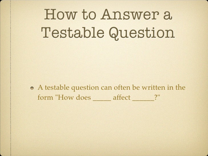 writing a hypothesis testable question format