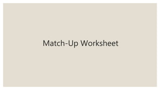 Match-Up Worksheet
 
