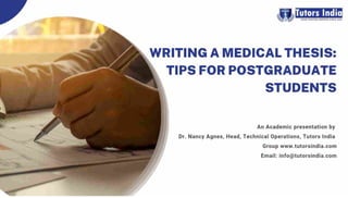 Post – Graduate Students on Writing a Medical Thesis Tips– Tutors India