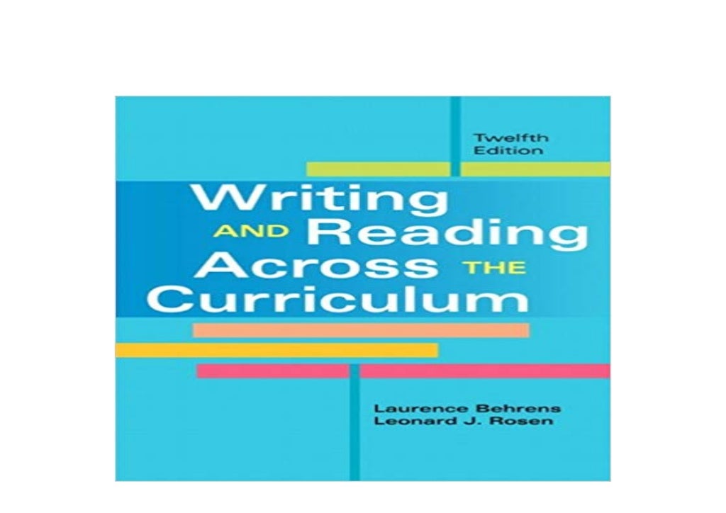 REad_Ebook Writing and Reading Across the Curriculum 12th Edition