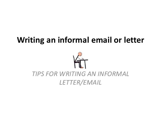 Writing an informal email