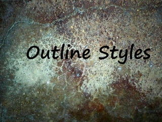 Outline Styles
 