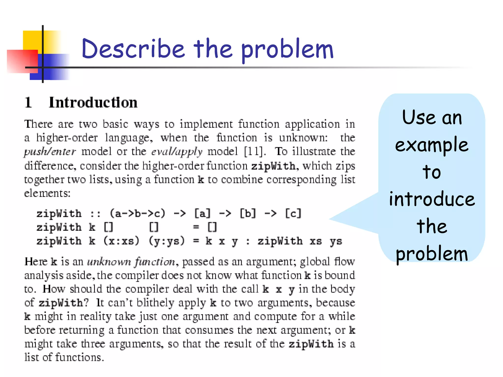 Describe the problem Use an example to introduce the problem 