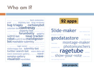 Who am I? wave side projects 92 apps 