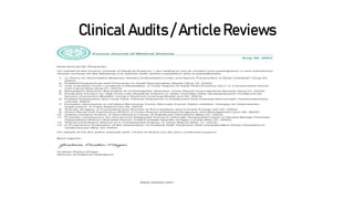 Clinical Audits / Article Reviews
 