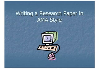 Writing A Research Paper In AMA Style